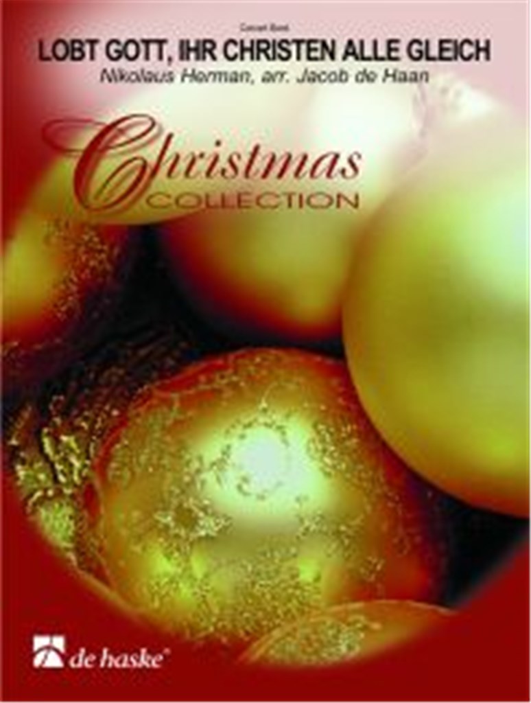 Lobt Gott, ihr Christen alle gleich